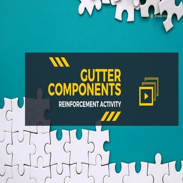 Gutter Components Reinforcement ActivitySlideshow.pdf