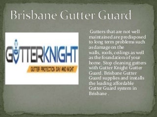 Brisbane Gutter Guard