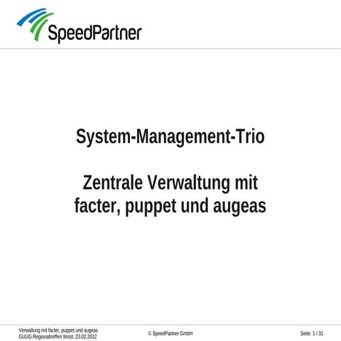 System-Management-Trio: Zentrale Verwaltung mit facter, puppet und augeas