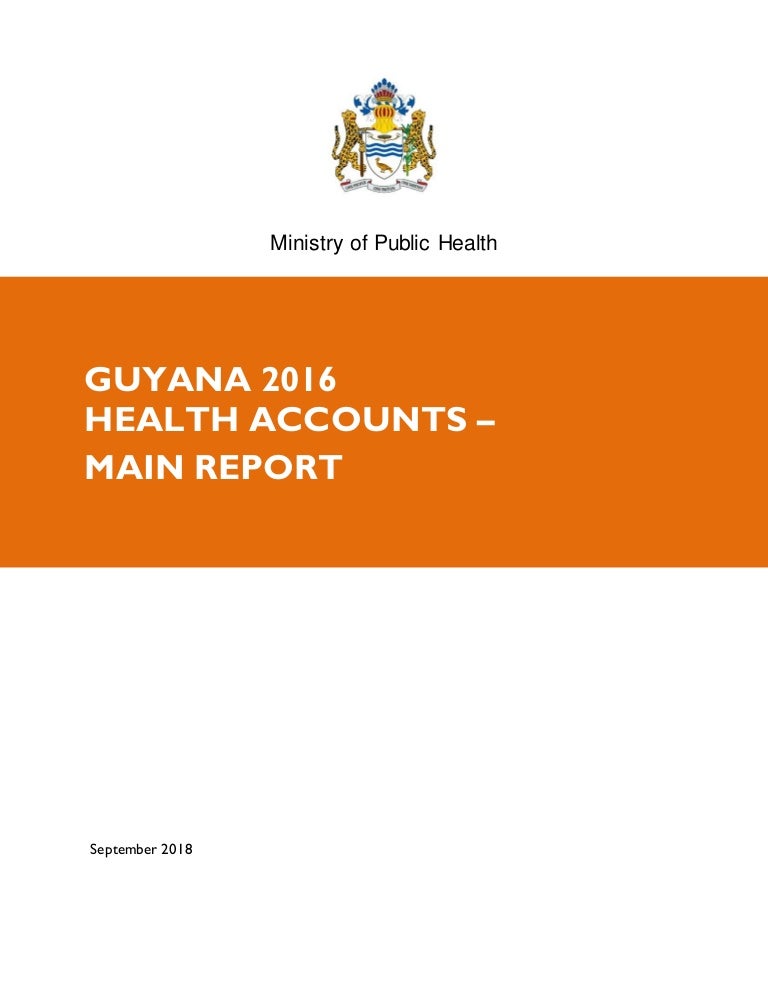 Guyana 2016 Health Accounts Main Report