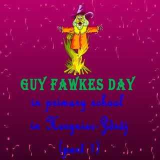 Guy fawkes day, 1grade