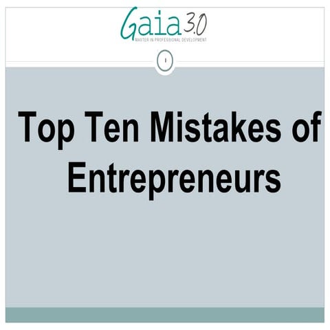 Guy kawasaki 10_mistakes_entrepreneurs