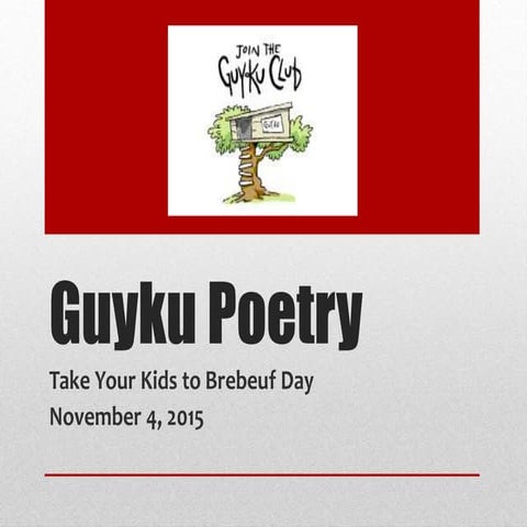 Guyku poetry 04 11-15