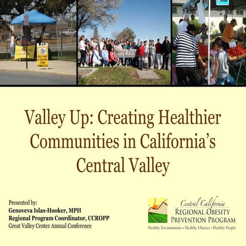 Valley Up: Creating Healthier Communities in California’s Central Valley
