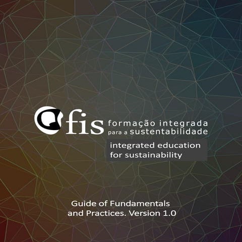 Integrated Education for Sustainability - Guide of Fundamentals and Practices...
