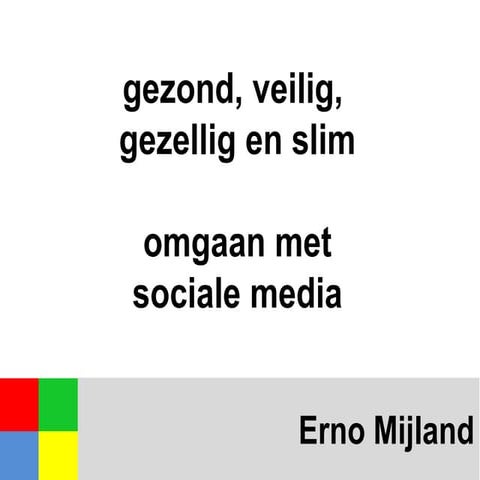 Gezond Veilig Gezellig Slim met media