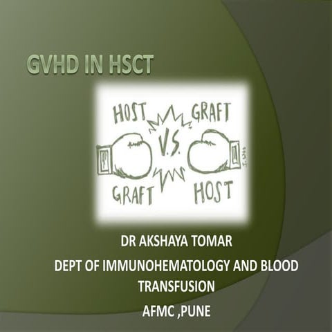 GRAFT VS HOST DISEASE IN HSCT