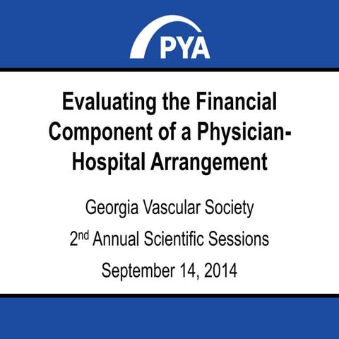 Evaluating the Financial Component of a Physician-Hospital Arrangement