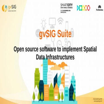 gvSIG Suite: Open source software to implement Spatial Data Infrastructures