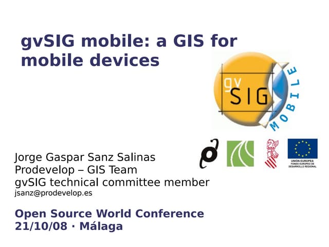 gvSIG mobile, a GIS for mobile devices
