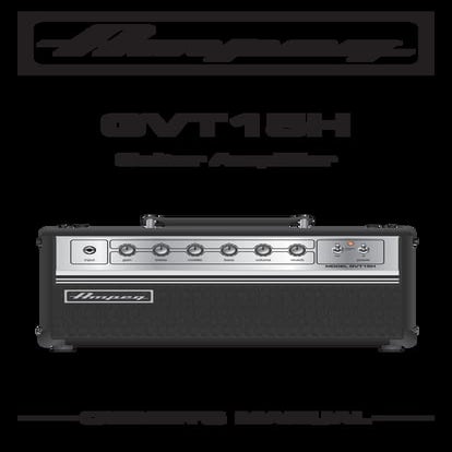 Ampeg GVT15H Class A Elektro Gitar Amfi Kafası manual kullanim klavuzu