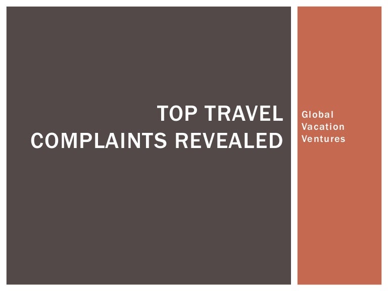 Most Common Travel Complaints Revealed by Global Vacation Ventures
