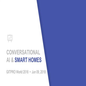 Conversational AI & Smart Homes