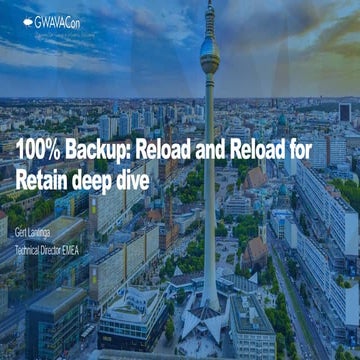 100% Backup: Reload & Reload for Retain Deep Dive