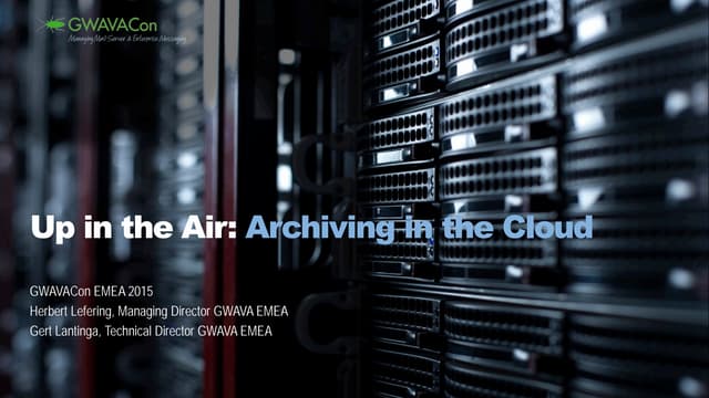 GWAVACon 2015: GWAVA - Up in the Air 