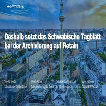 Deshalb setzt das Schwäbische Tagblatt bei der Archivierung auf Retain