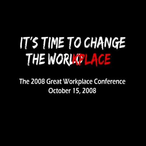 Great Workplace Conference Presentation