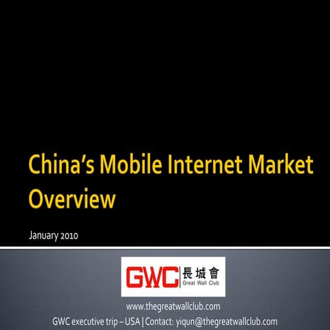 Gwc Chinas Mobile Internet Market Overview 201001