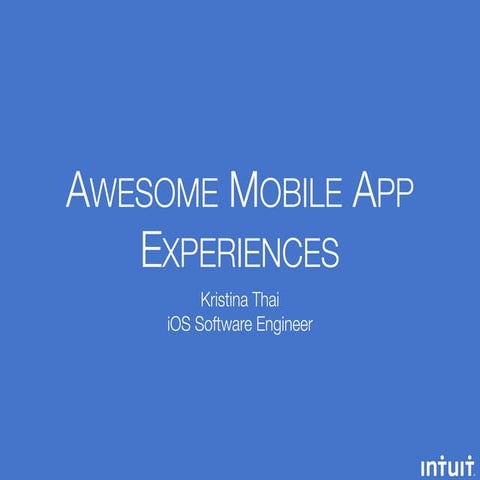 Awesome Mobile App Experiences