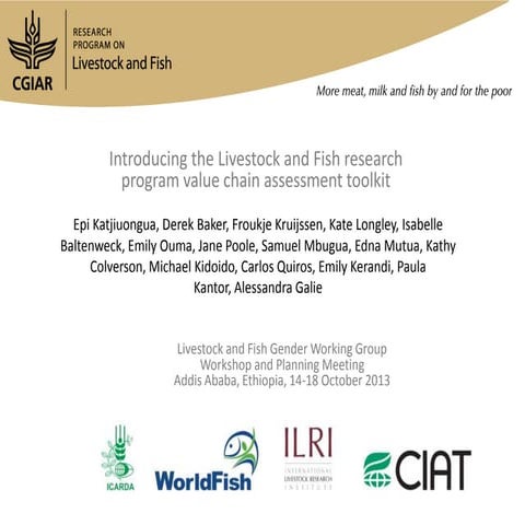 Introducing the Livestock and Fish research program value chain assessment to...