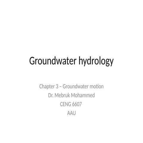 hydrology and hydraulics of ground waterGWHCH3P2.pptx