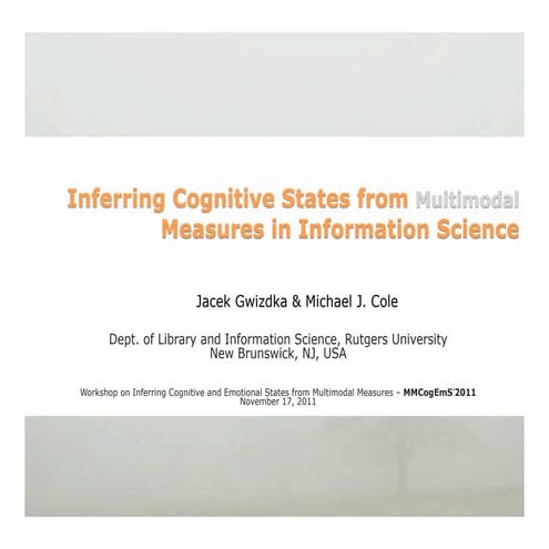 Inferring Cognitive States from Multimodal Measures in Information Science