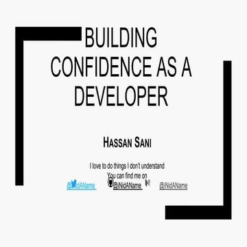 Building confidence as a developer