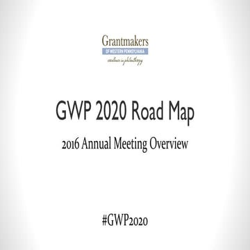 Presentation for Grantmakers of Western Pennsylvania