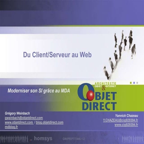 MD Day 2009 - Du Client/Serveur au Web - Moderniser son SI grâce au MDA