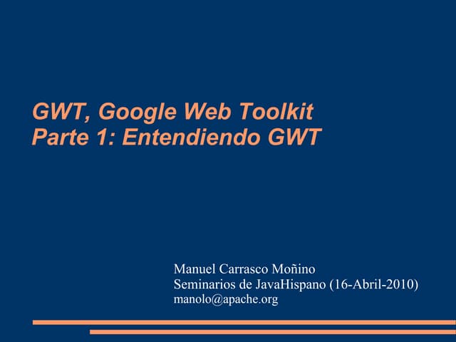 Gwt I - entendiendo gwt
