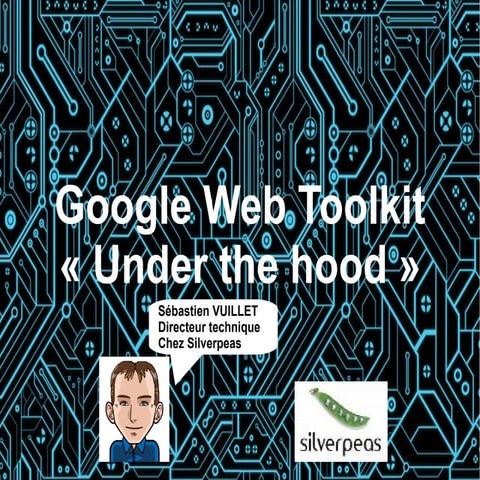 GWT : under the hood