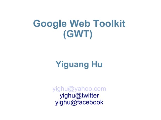 Google Web Toolkits
