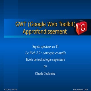 GWT Approfondissement  - GTI780 & M...