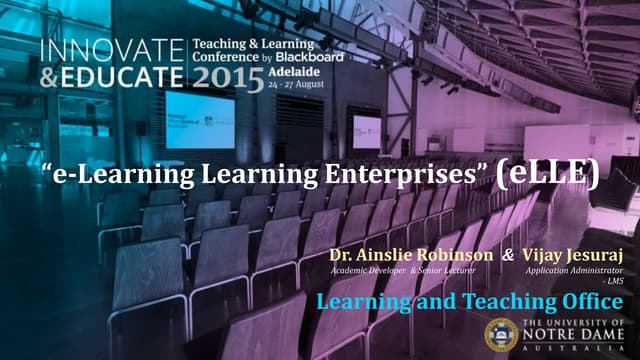 e-Learning Learning Enterprises (eLLE):  Blackboard Organisations enriching a...