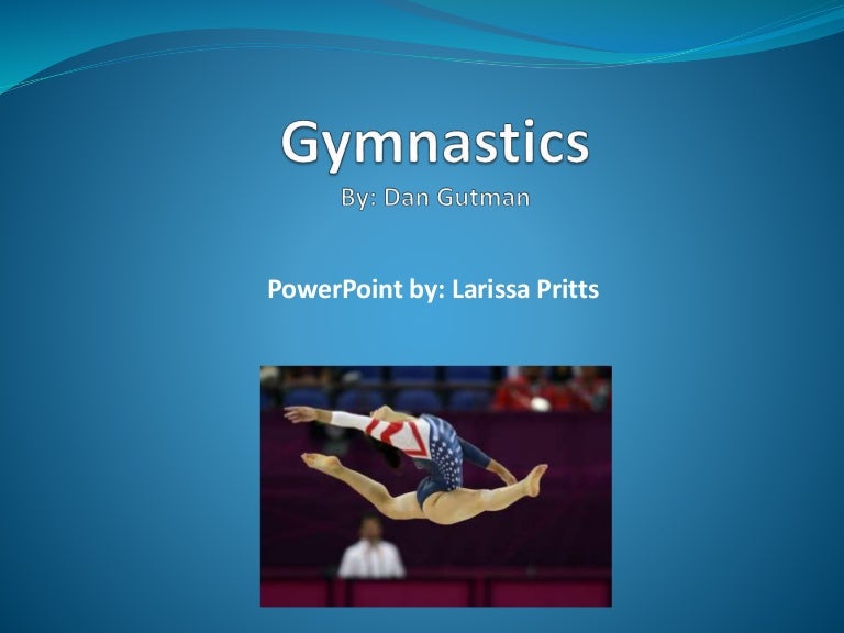 Gymnastics powerpoint 2