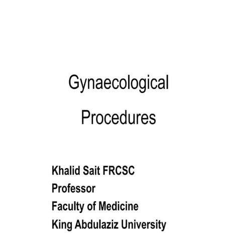 Gyne procedure 