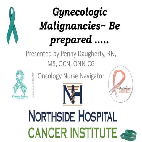 Gynecologic Malignancies, Penny Daugherty, RN, MS, OCN, ONN-CG