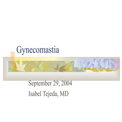 Gynecomastia
