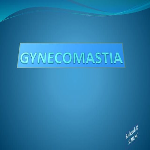 Gynecomastia