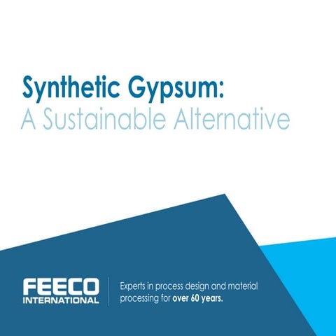 Synthetic Gypsum: A Sustainable Alternative | PPTX