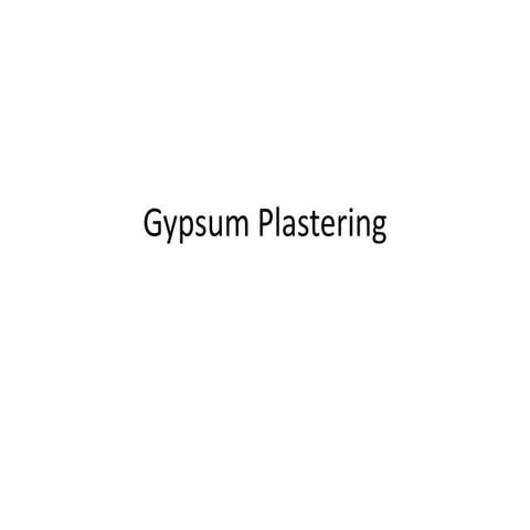 Gypsum Plastering.pptx