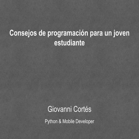 Consejos de programación para un joven estudiante