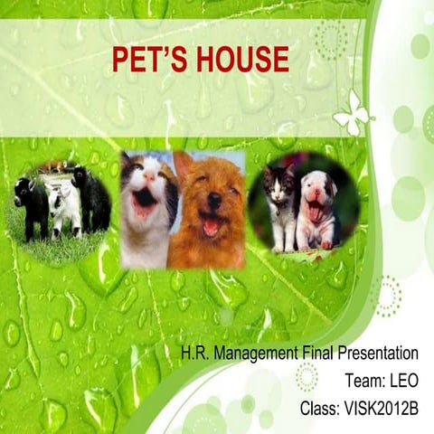 H.r. management-pets-house