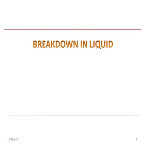 BREAKDOWN IN LIQUIDS_NDS