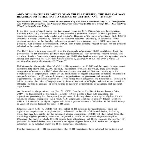 ABCs OF H-1Bs (THIS IS PART VI OF AN VIII PART SERIES): THE H-1B CAP WAS REACHED; DO I STILL HAVE A CHANCE OF GETTING AN H-1B VISA?