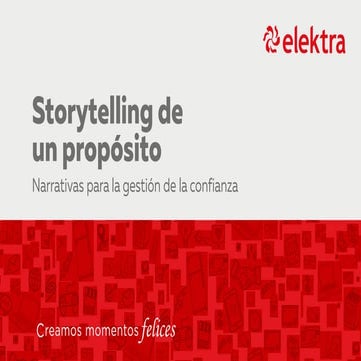 Storytelling de un propósito - Gabriel Hernandez