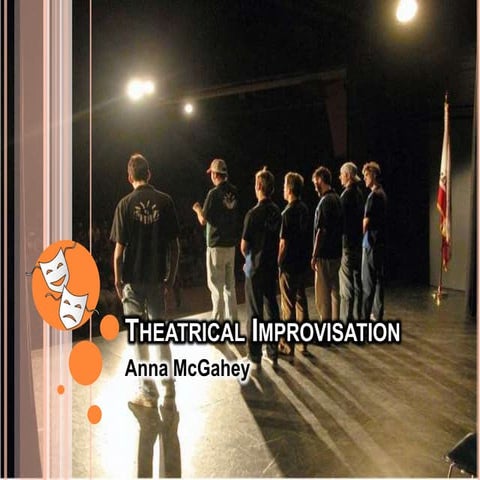 Theatrical Improvisation Final Slides