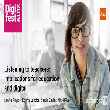 Listening to teachers: implications for education and digital
