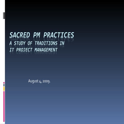 Sacred PM Practices