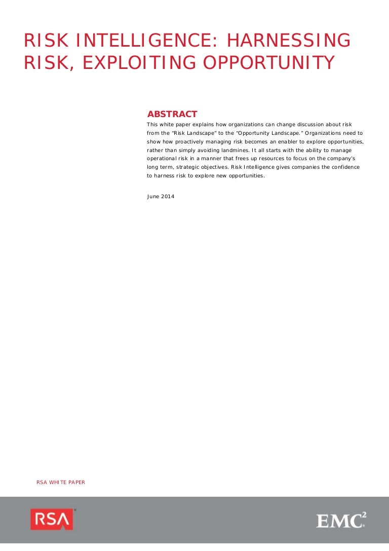 Risk Intelligence Harnessing Risk, Exploiting Opportunity